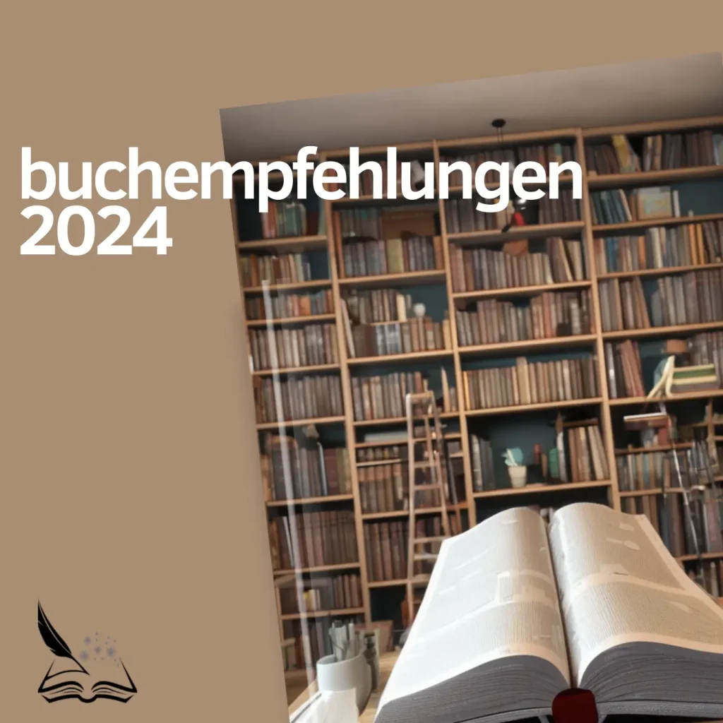 Entdecken Sie die besten Buchempfehlungen für das Jahr 2024! Tauchen Sie ein in eine Welt voller fesselnder Geschichten, inspirierender Ideen.